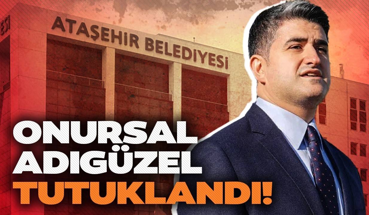 Ataşehir Belediye Başkanı Onursal Adıgüzel Kimdir? Neden Tutuklandı?